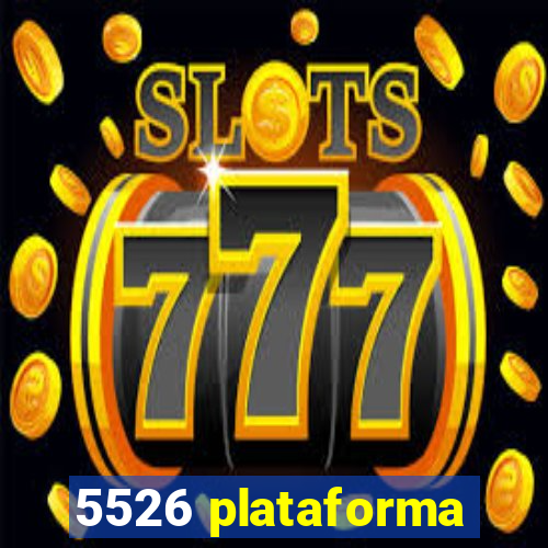 5526 plataforma